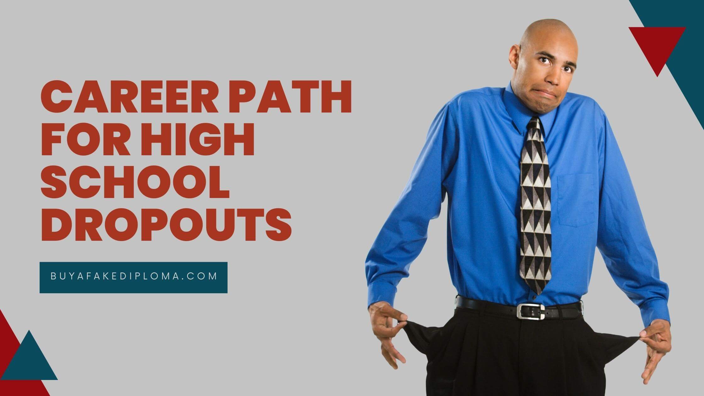 what is good career path for high school dropouts
