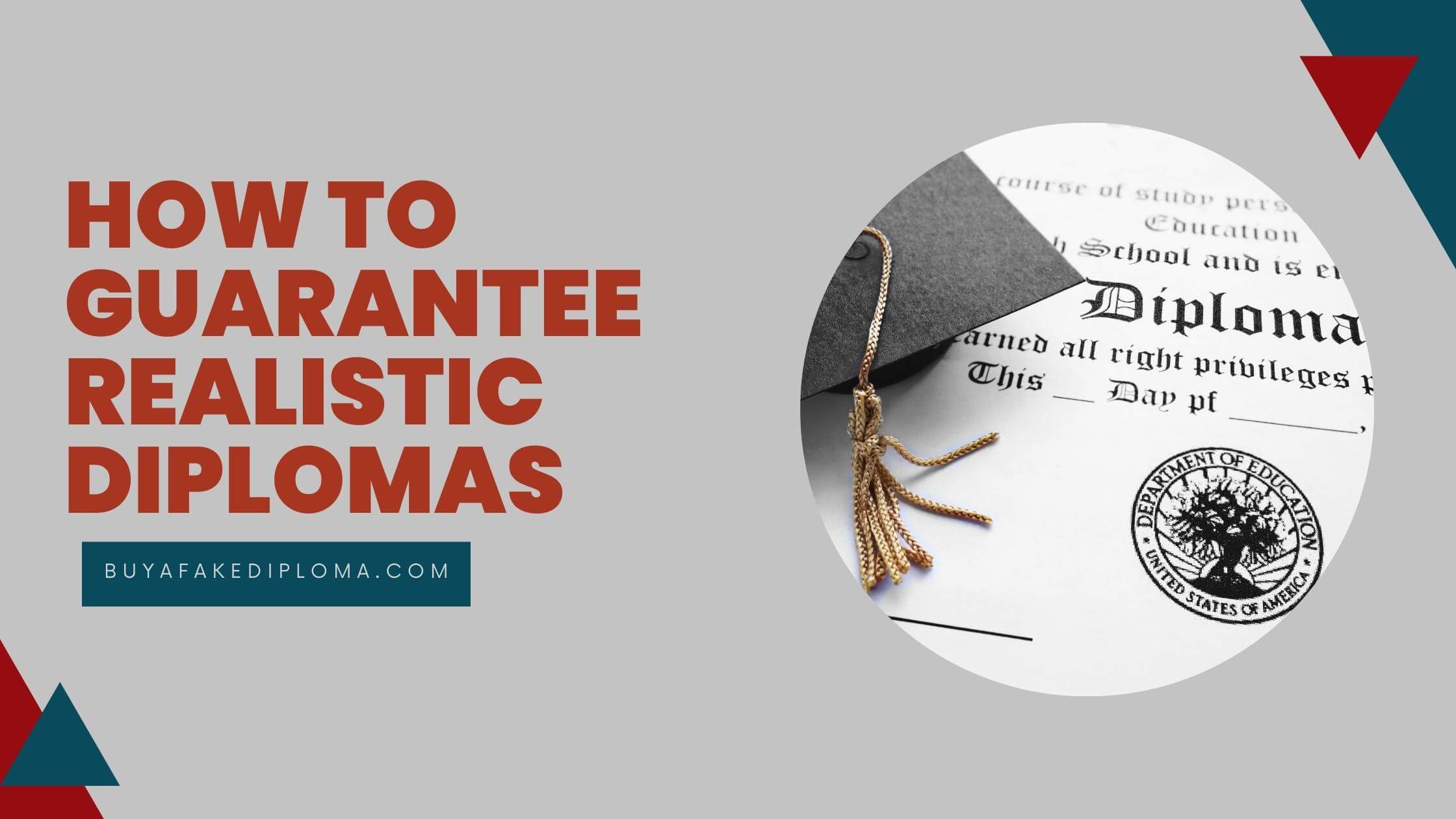 how to guarantee realistic diplomas